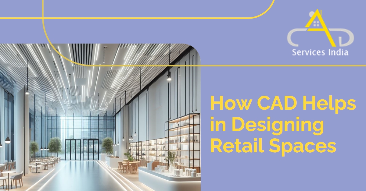 Design Retail Spaces with CAD