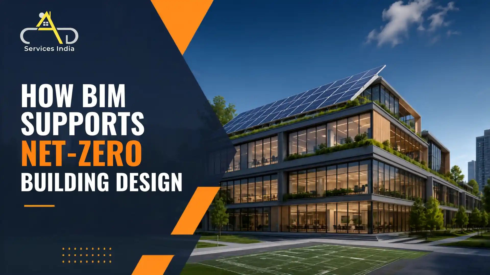 How BIM Supports Net-Zero Building Design